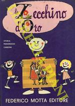 Lo Zecchino d'Oro. Festa della canzone per bambini. Storia, personaggi, canzoni