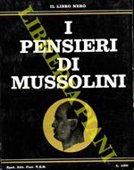 I pensieri di Mussolini