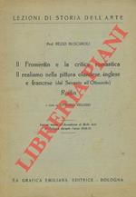 Il Fromentin e la critica romantica. Il realismo nella pittura olandese, inglese e francese (dal Seicento all'Ottocento) . Rodin. A cura di Vittorio Pelosio