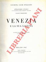 Venezia e la sua laguna. Veneto