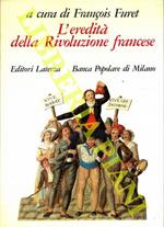 L' eredità della Rivoluzione Francese.