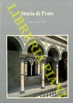 Storia di Prato. Fino al secolo XIV. Secolo XIV-XVIII. Secolo XVIII e appendici