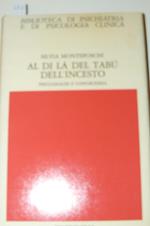 Al di là del tabù dell'incesto. Psicoanalisi e conoscenza. Prima edizione