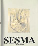 Sesma. Radici