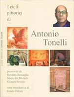 I cicli pittorici di Antonio Tonelli