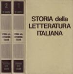 Storia della letteratura italiana Vol I, II