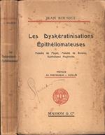 Les dyskèratinisations èpithèliomateuses