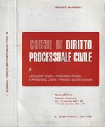 Corso di diritto processuale civile vol. III - L'esecuzione forzata, i procedimenti speciali, il processo del lavoro e i processi locatizio e agrario