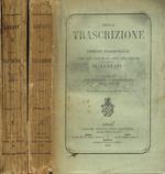 Della trascrizione. Commento teorico-pratico al titolo XXII, libro III del Codice Civile italiano 2voll