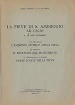 La Pieve di S. Ambrogio ad uscio e il suo restauro