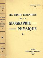 Les traits essentiels de la geographie physique