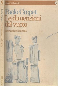 CREPET Paolo - LE DIMENSIONI DEL VUOTO - UE Feltrinelli - libri