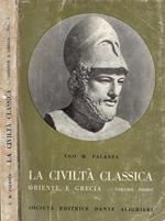 La Classica Classica: Oriente e Grecia vol. I