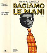 Baciamo le mani