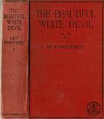 The beautiful white devil