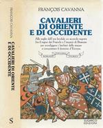 Cavalieri di Oriente e di Occidente