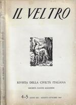 Il Veltro-Rivista della civiltà italiana Anno 1969 n. 4-5