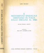 Il movimento sindacale cristiano in Italia dalle origini al 1926