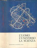 L' Uomo, l'Universo, la Scienza