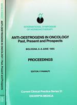 Anti-Oestrogens in oncology past,present and prospects