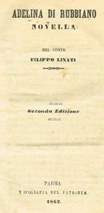 Adelina di Rubbiano. Elena di Belforte. In nascita del mio primogenito. Il fiore di Margherita. Due cantiche