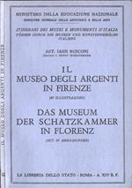 Il Museo degli Argenti in Firenze - Das Museum der Schatzkammer in Florenz
