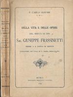 Della vita e delle opere del servo di Dio Sac. Giuseppe Frassinetti