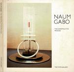 Naum Gabo. The constructive process
