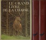 Le grand livre de la chasse