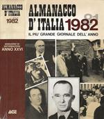 Almanacco d'Italia 1981-1982. Il più grande giornale dell'anno