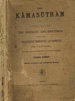 Das kamasutram des Vatsyayana die indische ars amatoria nebst dem vollstandigen commentare (Jayamangala) des Yaçodhara