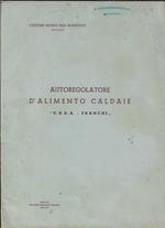 Autoregolatore d'alimento caldaie