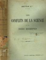 Les conflits de la science et des idées modernes