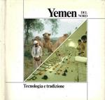 Yemen del Nord. Tecnologia e tradizione