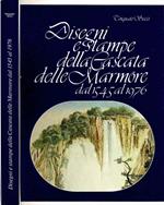 Disegni e stampe della Cascate delle Marmore dal 1545 al 1976