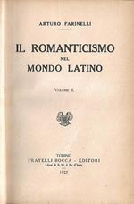 Il Romanticismo nel mondo Latino – Vol. II. III