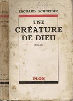 Une créature de Dieu