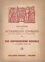 Acquerellisti Lombardi: XVI Esposizione Sociale