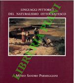 Linguaggi pittorici del naturalismo ottocentesco. Museo Sandro Parmeggiani. Renazzo