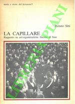 La capillare. Rapporto su un'organizzazione fascista di base Introduzione di Anna Panicali