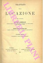 Della locazione. Volume primo. Locazione di cose (parte generale)