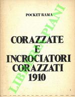 Corazzate e incrociatori corazzati 1910. Pocket Rama