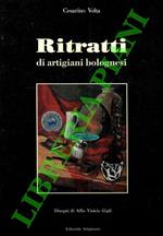 Ritratti di artigiani bolognesi. Disegni di Alfio Vinicio Gigli