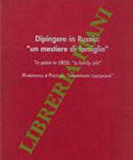 Dipingere in Russia: 