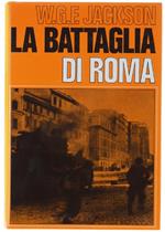 La Battaglia di Roma