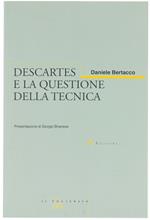 Descartes e La Questione Della Tecnica