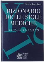 Dizionario Delle Sigle Mediche Inglese-Italiano