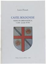 Castel Bolognese. Note di Urbanistica (1388-- Secolo Xvii)