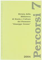 Percorsi - Rivista Della Biblioteca di Storia e Cultura Del Piemonte Giuseppe Grosso - N. 7