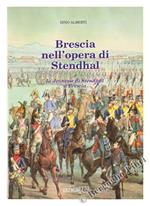 Brescia Nell'opera di Stendhal o La Jeunesse di Stendhal a Brescia